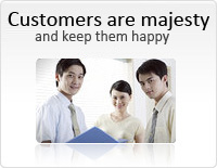 Customers are majesty and keep them happy